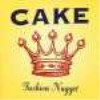 Cake – “Fashion Nugget”