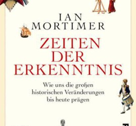 Cover des Buchs Zeiten der Erkenntnis von Ian Mortimer bei Piper