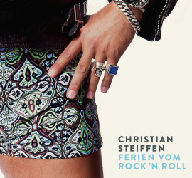 Christian Steiffen Ferien vom Rock'N'Roll Albumcover