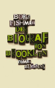 Cover des Buchs Der Biograf von Brooklyn von Boris Fishman Kritik Rezension
