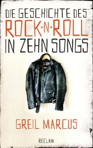 Die Geschichte des Rock'N'Roll in zehn Songs Kritik Rezension Buch