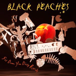 Albumkritik Black Peaches Get Down You Dirty Rascals Rezension