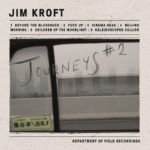 Jim Kroft Journeys #2 EP Kritik Rezension