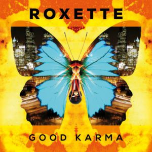 Roxette Good Karma Kritik Rezension