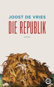 Die Republik Joost de Vries Kritik Rezension