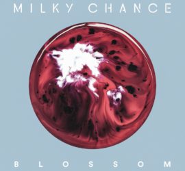 Milky Chance Blossom Kritik Rezension