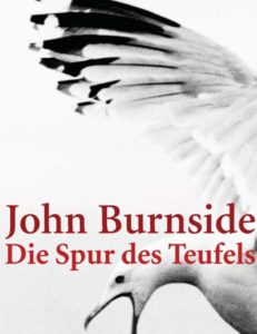 Die Spur des Teufels John Burnside Kritik Rezension