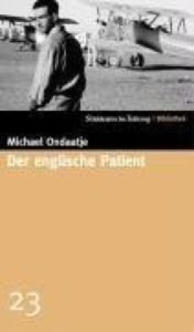 Der englische Patient Michael Ondaatje Kritik Rezension