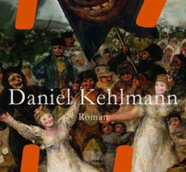 Daniel Kehlmann Tyll Rezension Kritik