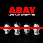 ABAY Love And Distortion Kritik Rezension