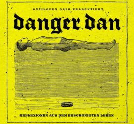 Danger Dan Reflexionen aus dem beschönigten Leben Review Kritik