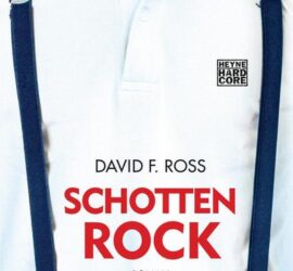 David F. Ross Schottenrock Review Kritik