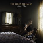 The Boxer Rebellion Ghost Alive Review Kritik