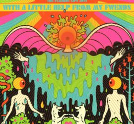 The Flaming Lips With A Little Help From My Fwends Review Kritik