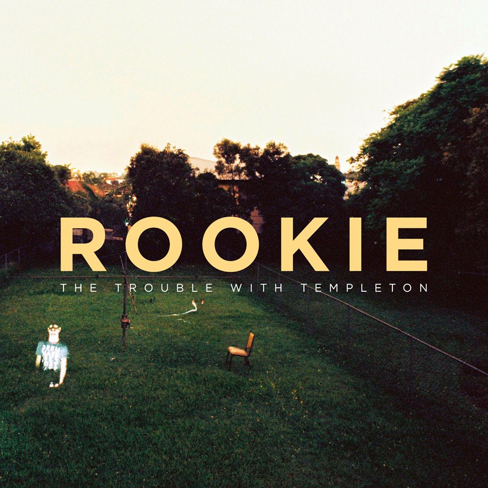 Rookie The Trouble With Templeton Review Kritik