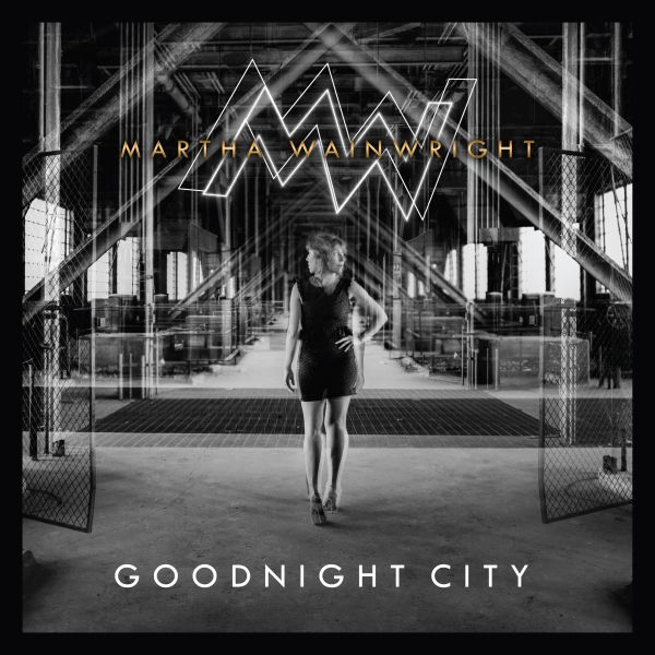 Goodnight City Martha Wainwright Albumcover