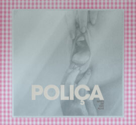 Polica When We Stay Alive Review Kritik