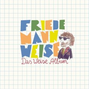 Friedemann Weise Das Weise Album Review Kritik