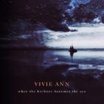 Vivie Ann When The Harbour Becomes The Sea review Kritik