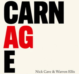 Nick Cave & Warren Ellis Carnage Review Kritik