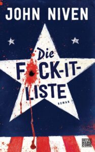 John Niven Die Fuck-It-Liste Kritik Rezension