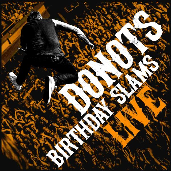 Donots Birthday Slams Live! Review Kritik