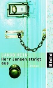 Jakob Hein Herr Jensen steigt aus Kritik Rezension