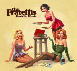 The Fratellis Costello Music Review Kritik