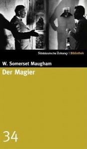 W. Somerset Maugham Der Magier Kritik Rezension