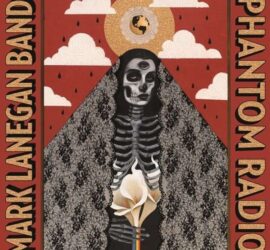 Mark Lanegan Band Phantom Radio review Kritik