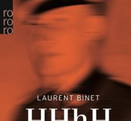 Laurent Binet HHhH Review Kritik