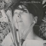 My Bloody Valentine You Made Me Realise Review Kritik