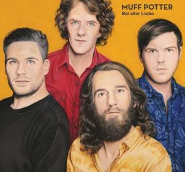 Muff Potter Bei aller Liebe Review Kritik