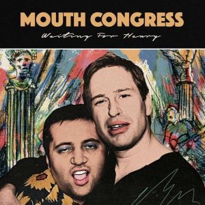 Mouth Congress Waiting For Henry Review Kritik