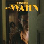 Tristan Brusch Am Wahn Review Kritik