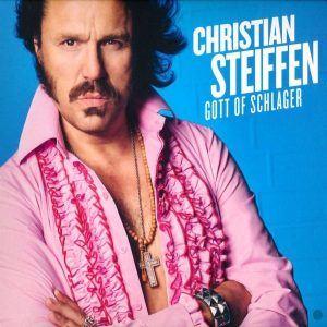 Christian Steiffen Gott of Schlager Review Kritik