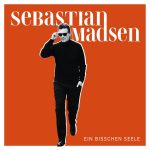 Sebastian Madsen Ein bisschen Seele Review Kritik