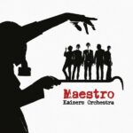 Kaizers Orchestra Maestro Review Kritik