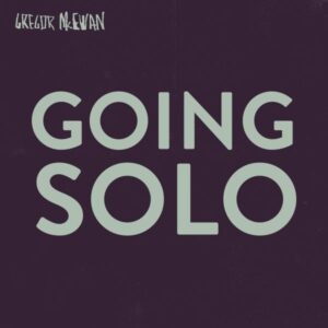 Gregor McEwan Going Solo Review Kritik