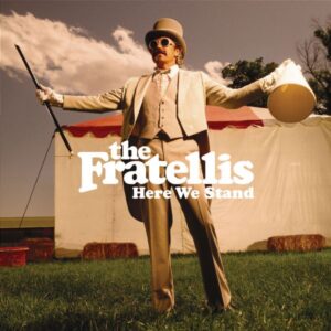 The Fratellis Here We Stand Review Kritik