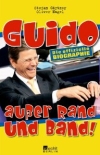 Guido außer Rand und Band