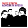 Black Noise Is The New Sound