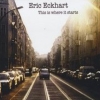 This is where it starts Erst in Berlin hat Eric Eckhart es zu einem späten Debüt gebracht.