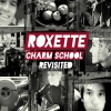 Charm School Revisited "Charm School Revisited" enthält alle Demos zu den Songs des Nummer-1-Albums.