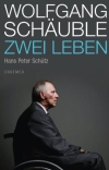 Wolfgang Schäuble - Zwei Leben An einem Psychogramm Wolfgang Schäubles versucht sich Hans Peter Schütz in seiner Biografie.