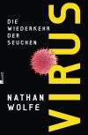 Die Bedrohung durch Pandemien wächst, lautet das Fazit von "Virus".
