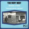 The Very Best – „Makes A King“