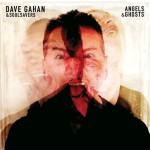 Cover des Albums Angels & Ghosts von Dave Gahan & Soulsavers bei Sony