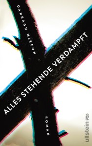 Cover des Buches Alles Stehende verdampft von Darragh McKeon