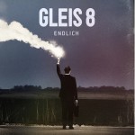 Cover des Albums Endlich von Gleis 8 Kritik Rezension